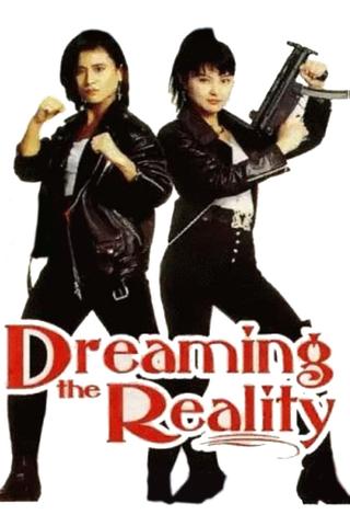 Dreaming the Reality poster