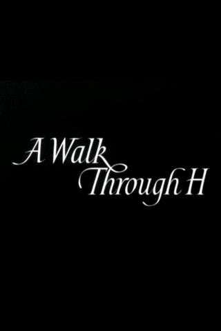 A Walk Through H poster