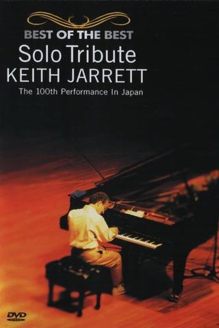 Solo Tribute: Keith Jarrett – The 100th Performance in Japan poster