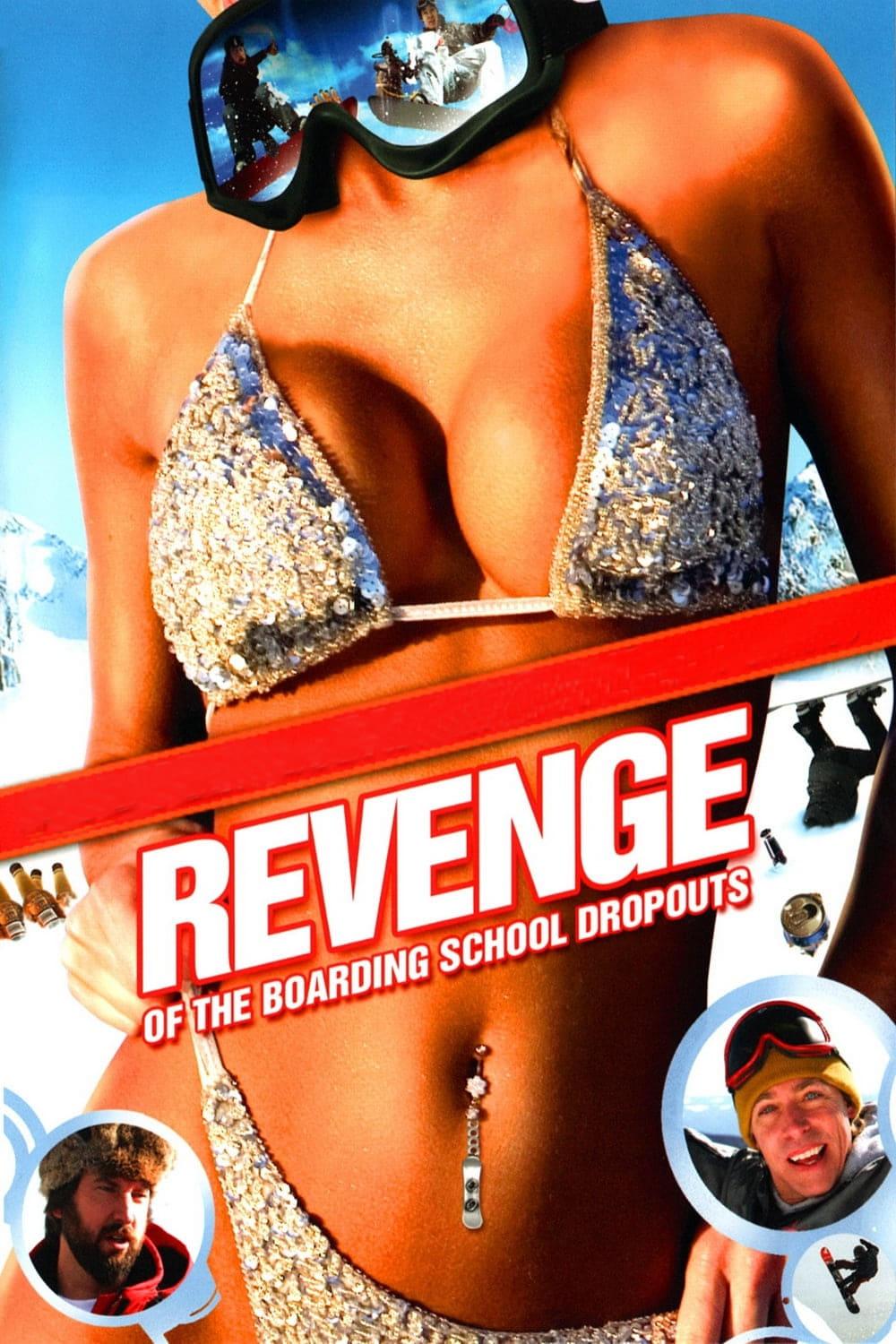 Revenge of the Boarding School Dropouts poster