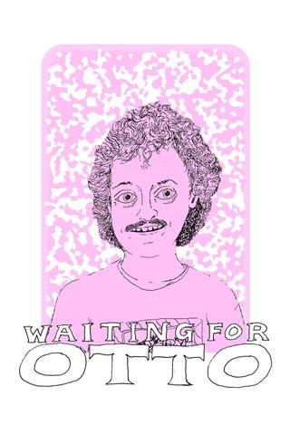 Waiting for Otto poster