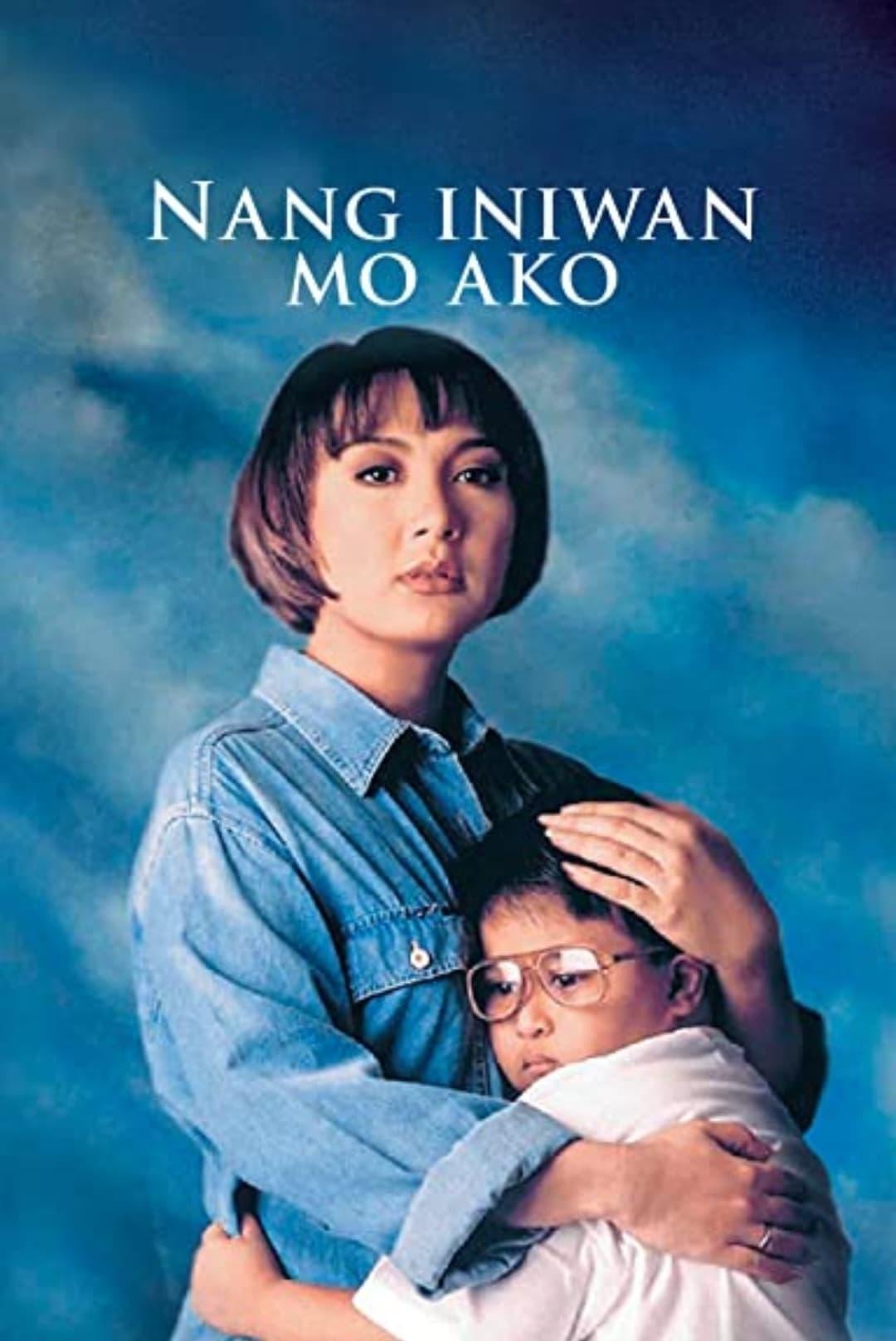 Nang Iniwan Mo Ako poster