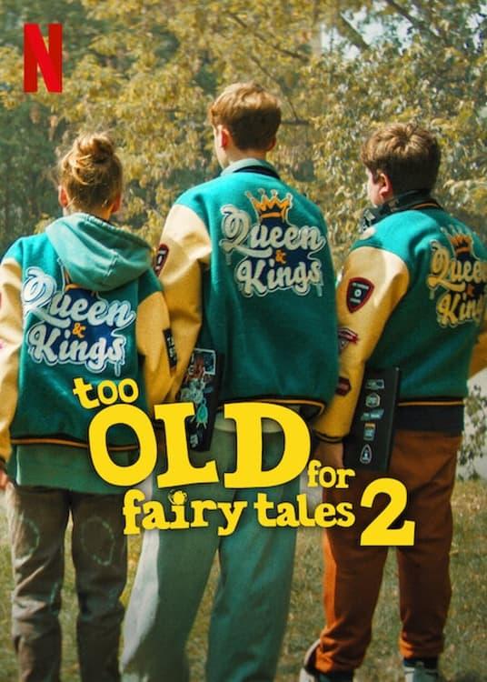 Too Old for Fairy Tales 2 poster