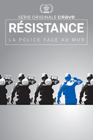 Resistance: Police Against the Wall poster