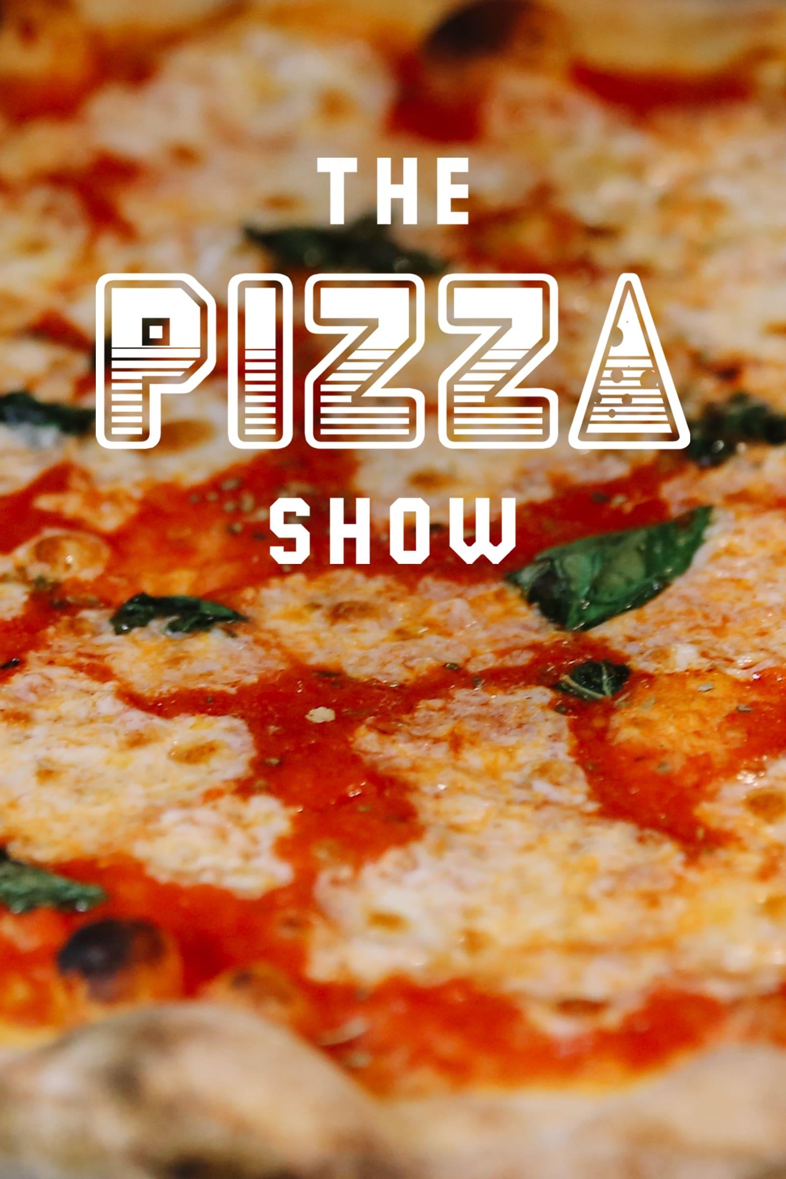 The Pizza Show poster