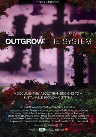 Outgrow the System poster