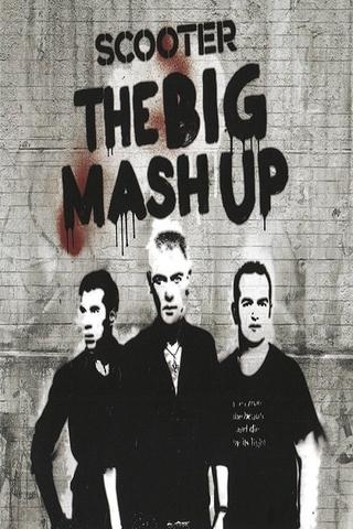 Scooter: The Big Mash Up poster