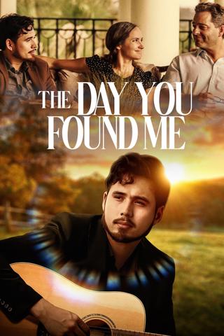 The Day You Found Me poster