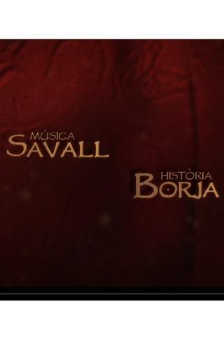 Música Savall, Història Borja poster