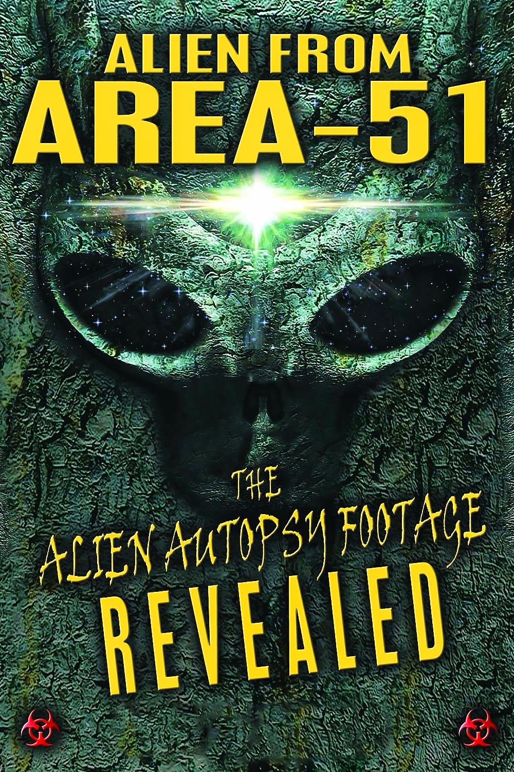 Alien from Area 51: The Alien Autopsy Footage Revealed poster