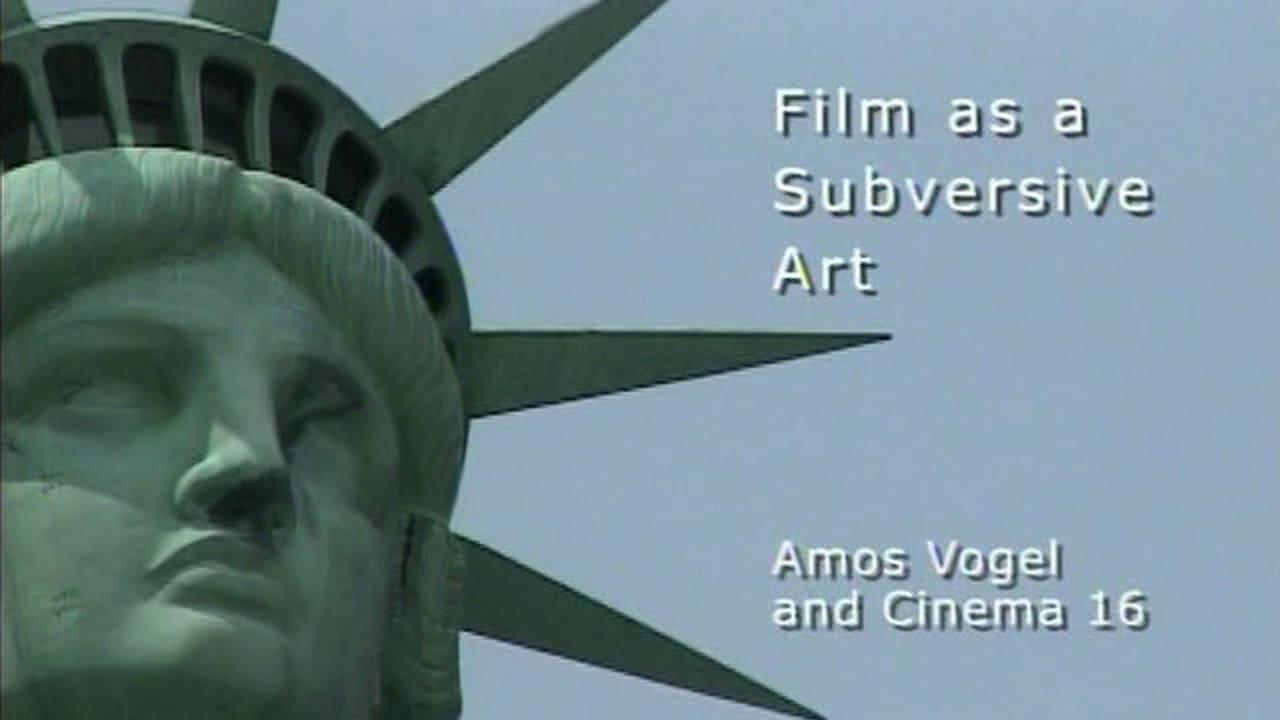 Film as Subversive Art: Amos Vogel and Cinema 16 backdrop