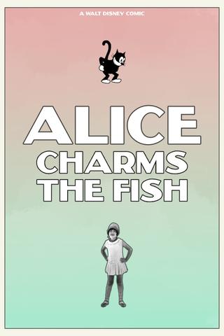 Alice Charms the Fish poster