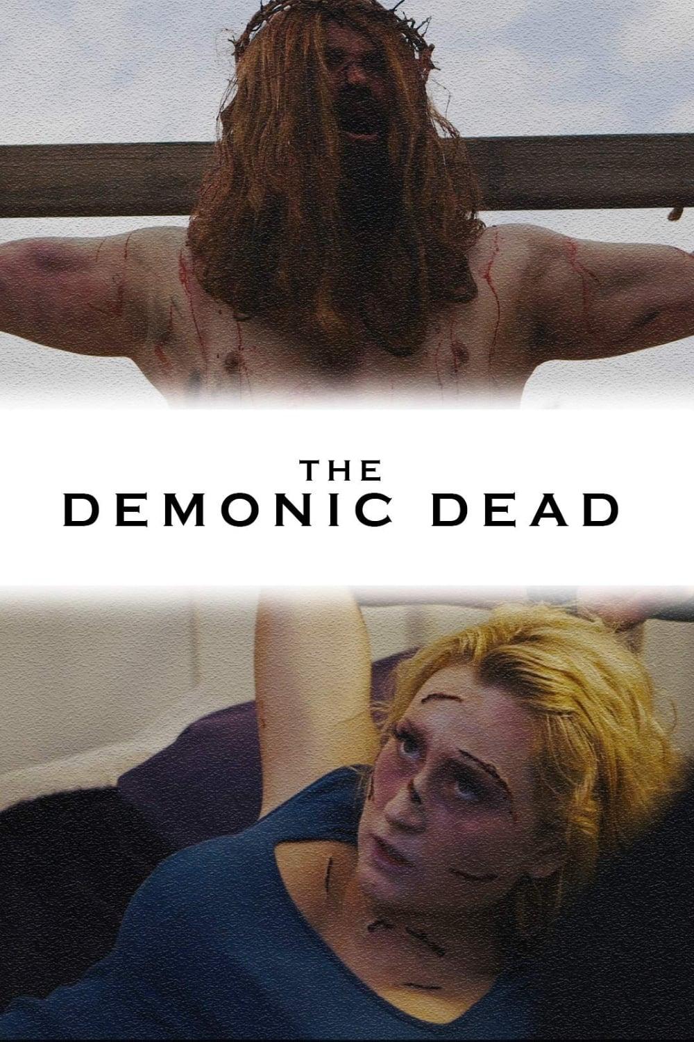 The Demonic Dead poster