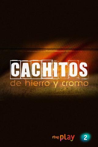 Cachitos de hierro y cromo poster