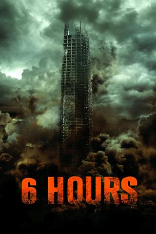 6 Hours: The End poster