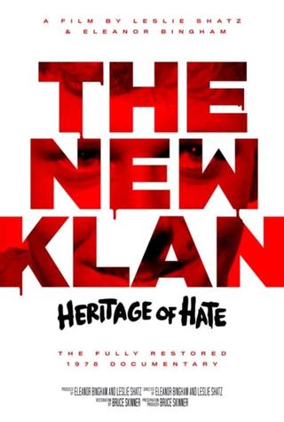 The New Klan: Heritage of Hate poster