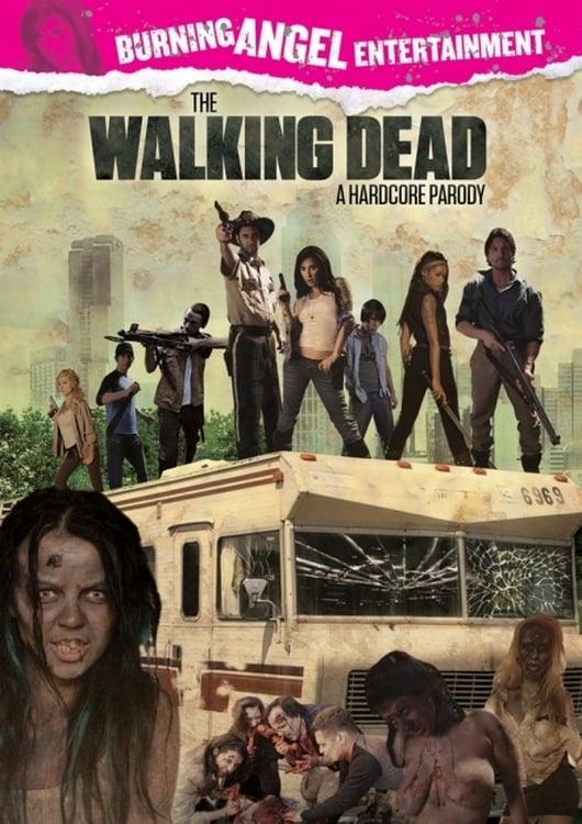The Walking Dead: A Hardcore Parody poster