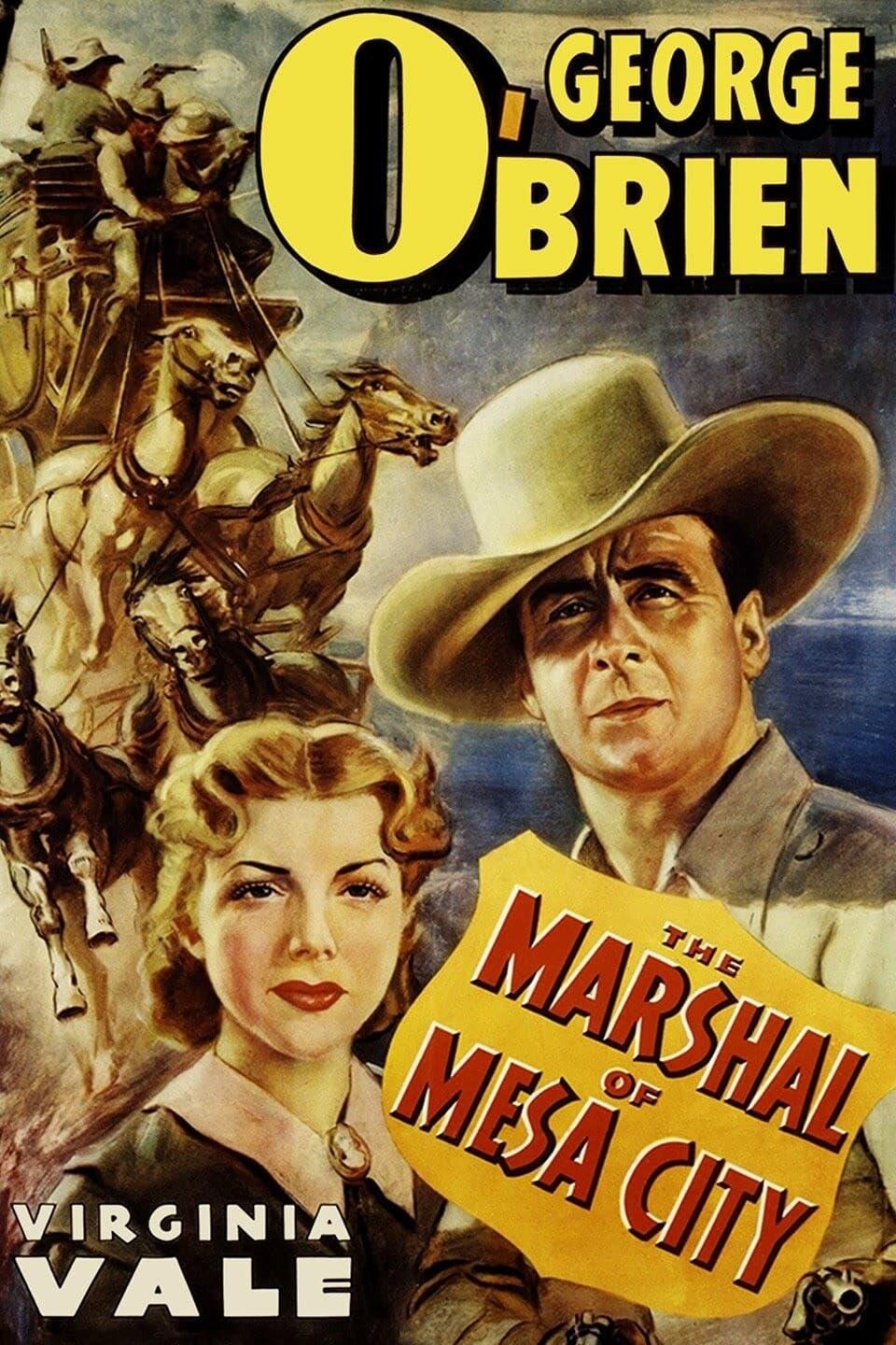 The Marshal Of Mesa City poster