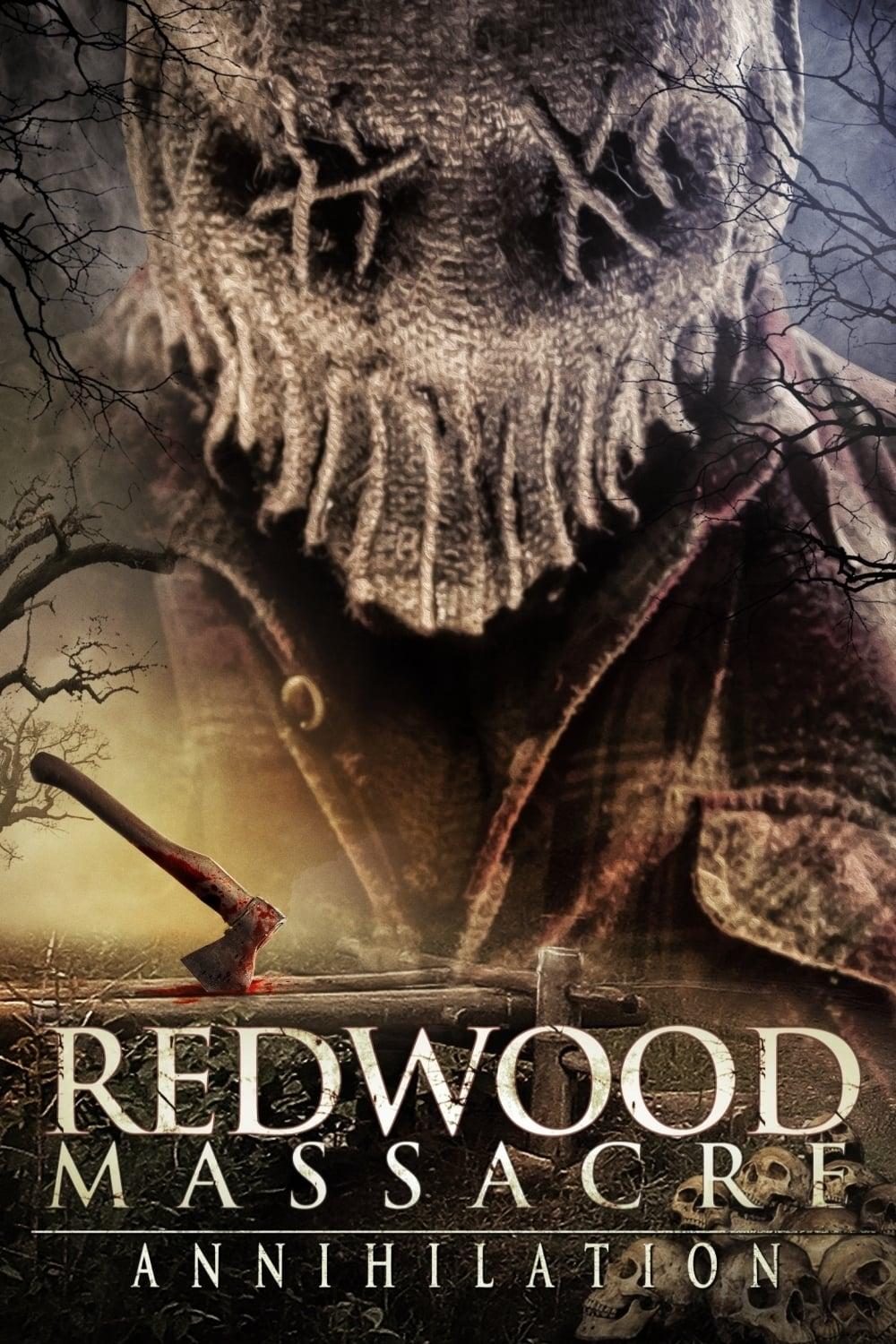 Redwood Massacre: Annihilation poster