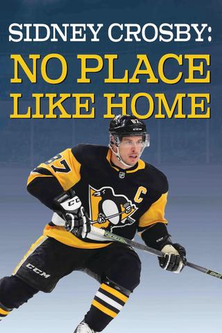 Sidney Crosby: There's No Place Like Home poster