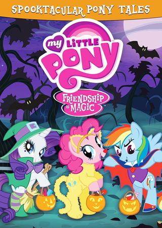 My Little Pony Friendship Is Magic: Spooktacular Pony Tales poster