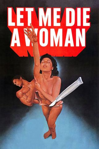 Let Me Die a Woman poster