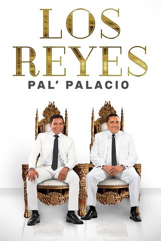 Los Reyes pal' palacio poster