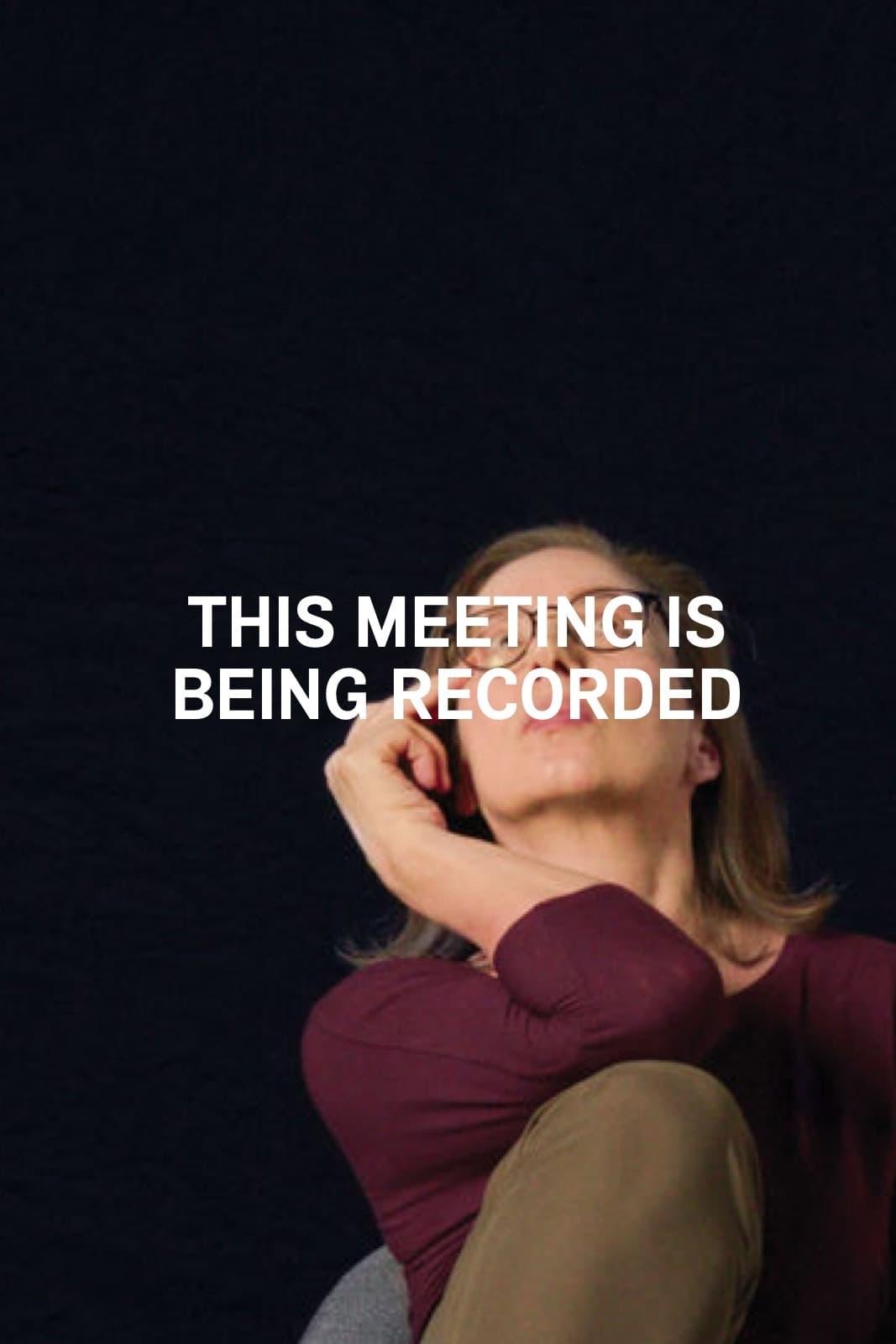 This meeting is being recorded poster