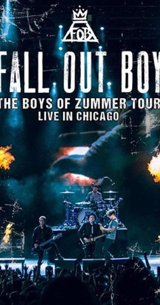 Fall Out Boy: The Boys of Zummer Tour Live in Chicago poster