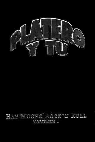Platero y tú - Hay Mucho Rock'n Roll (Volumen I) poster