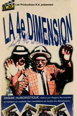 Rogers Normandin et la 4ième Dimension poster