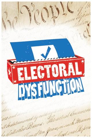 Electoral Dysfunction poster