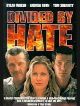 Divided by Hate poster