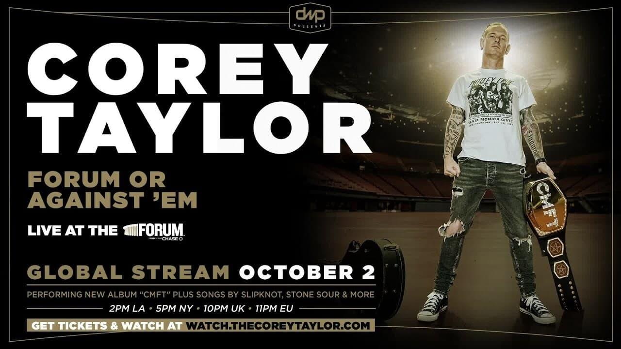 Corey Taylor - Forum or Against 'Em backdrop