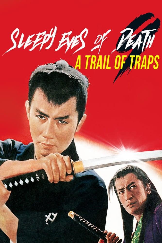 Sleepy Eyes of Death 9: Trail of Traps poster