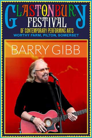 Barry Gibb - Live at Glastonbury 2017 poster