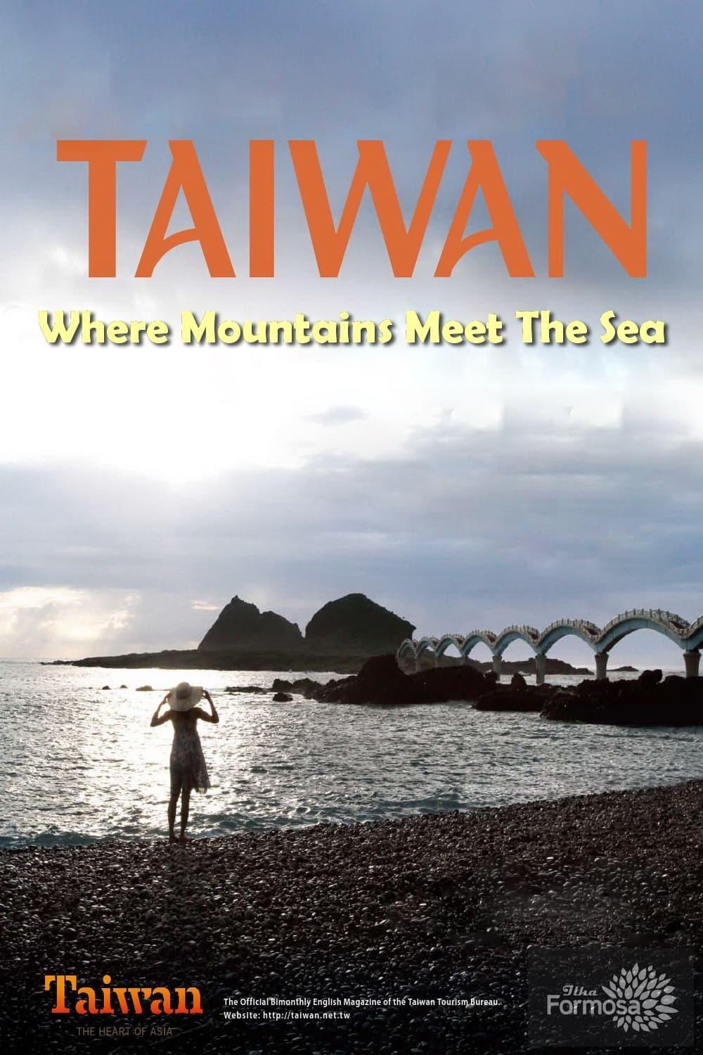 Taiwan, Where Mountains Meet the Sea poster