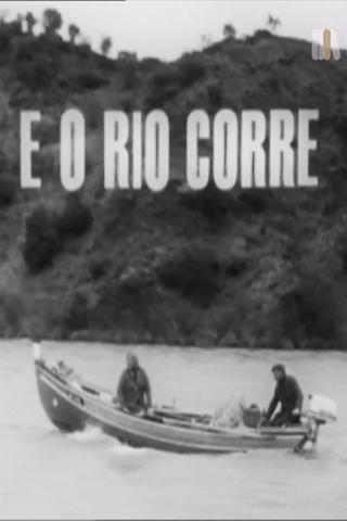 E o Rio Corre poster