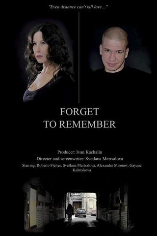 Forget to Remember poster