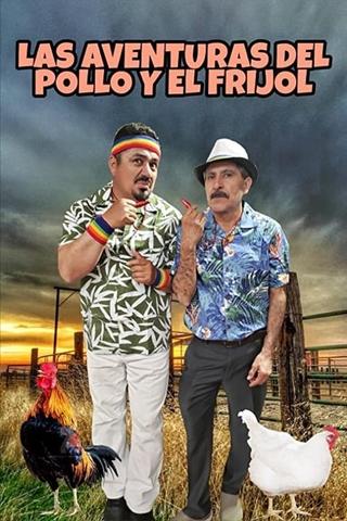 Las Aventuras Del Pollo Y El Frijol poster