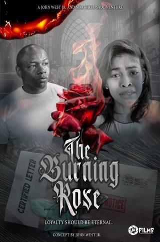 The Burning Rose poster