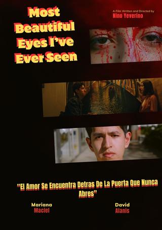 Most Beautiful Eyes I've Ever Seen poster