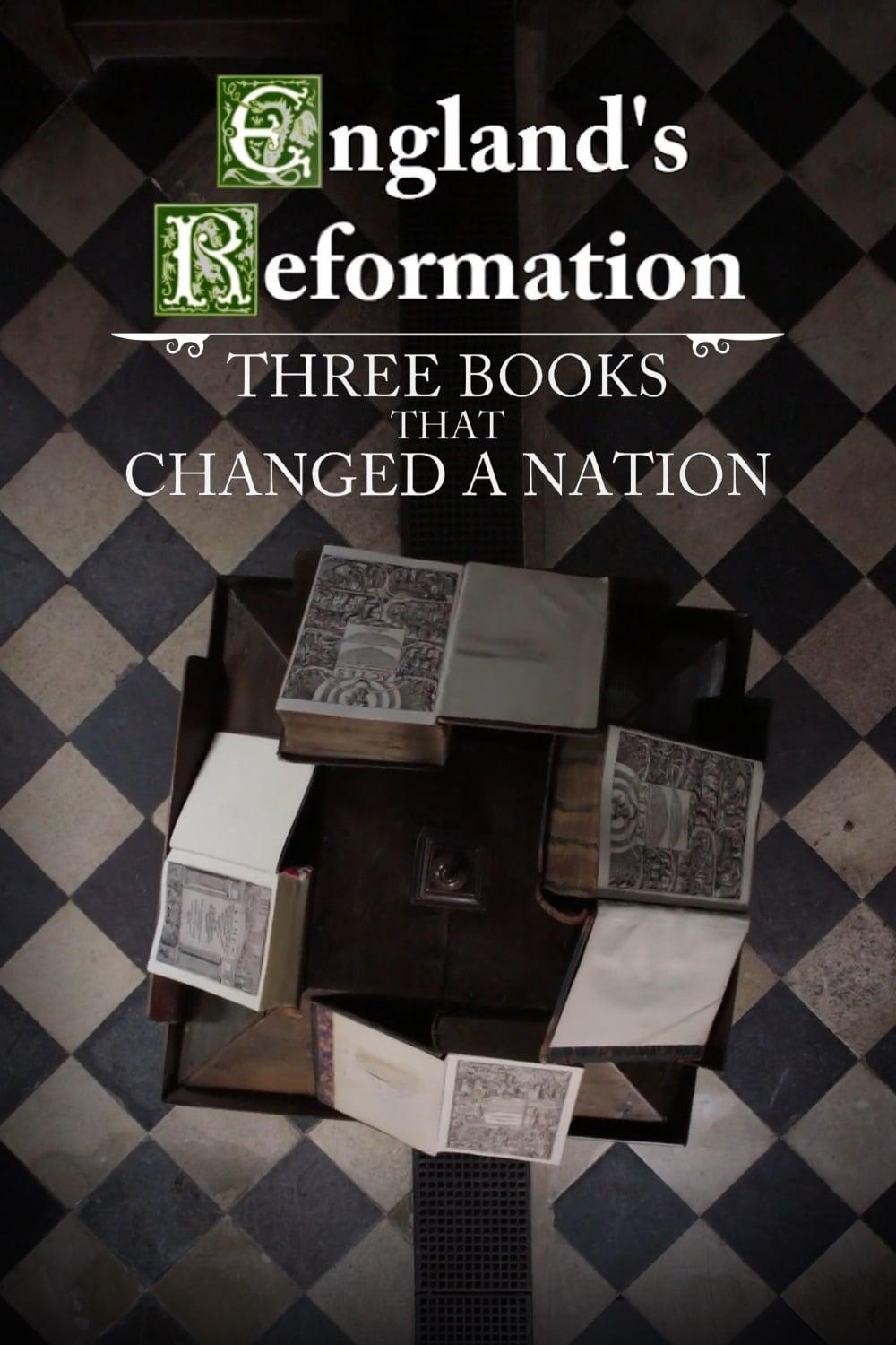 England's Reformation: Three Books That Changed a Nation poster