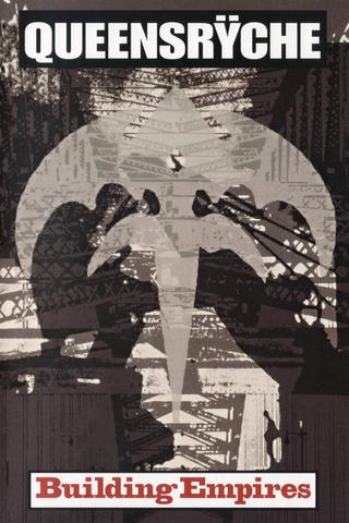 Queensrÿche: Building Empires poster
