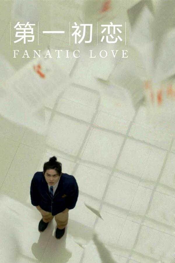 Fanatic Love poster