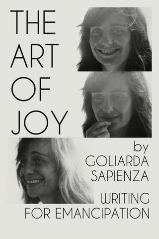 The Art of Joy by Goliarda Sapienza: Writing for Emancipation poster