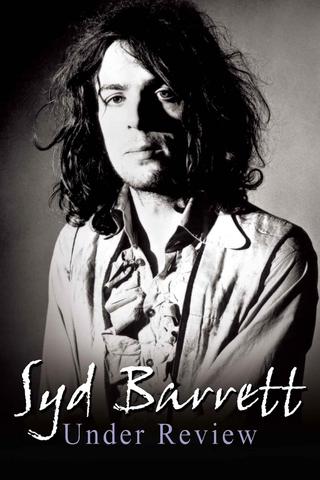 Syd Barrett: Under Review poster