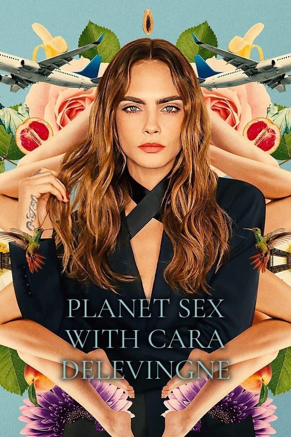 Planet Sex with Cara Delevingne poster