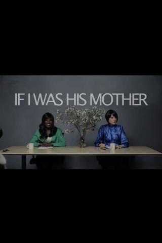 If I Was His Mother poster