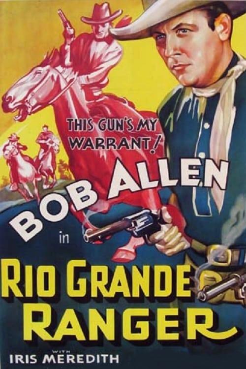 Rio Grande Ranger poster